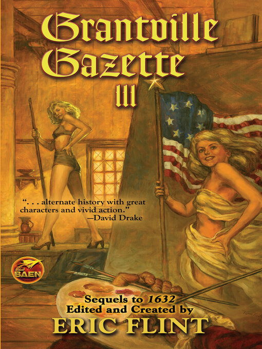 Title details for Grantville Gazette, Volume III by Eric Flint - Available